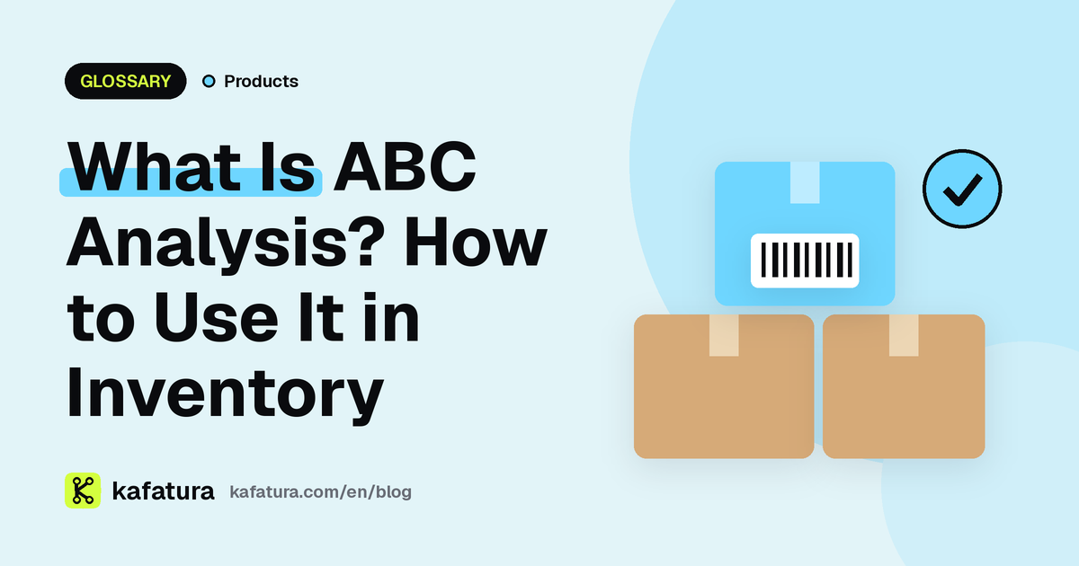 What Is ABC Analysis? How to Use It in Inventory