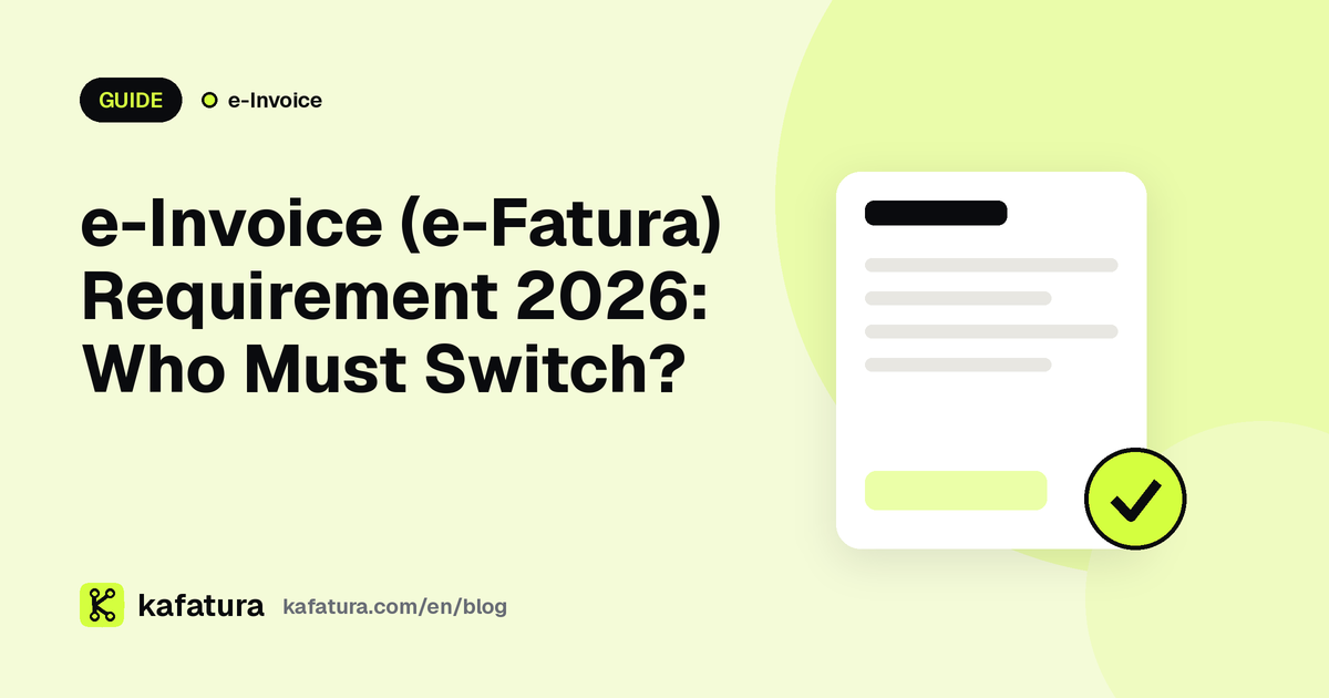 e-Invoice (e-Fatura) Requirement 2026: Who Must Switch?