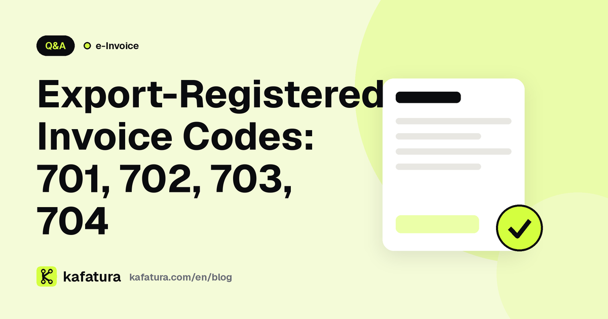 Export-Registered Invoice Codes: 701, 702, 703, 704