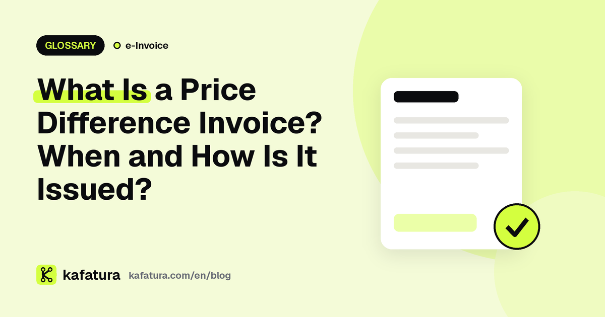 What Is a Price Difference Invoice? When and How Is It Issued?